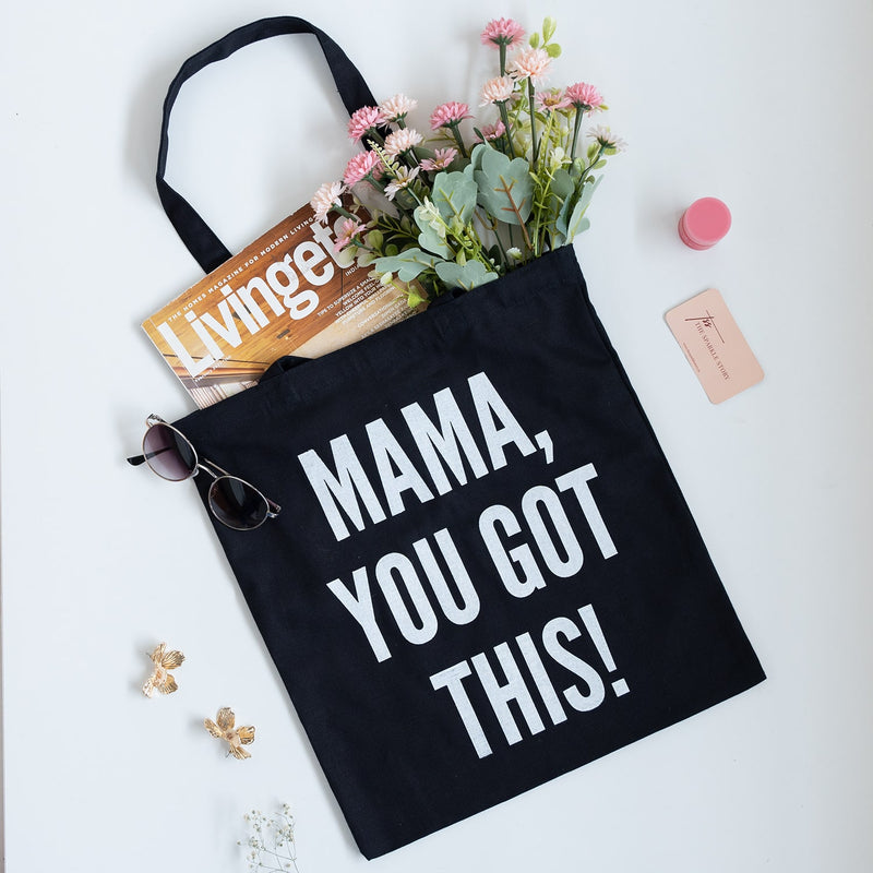 Tote Bag - Mama You Got This